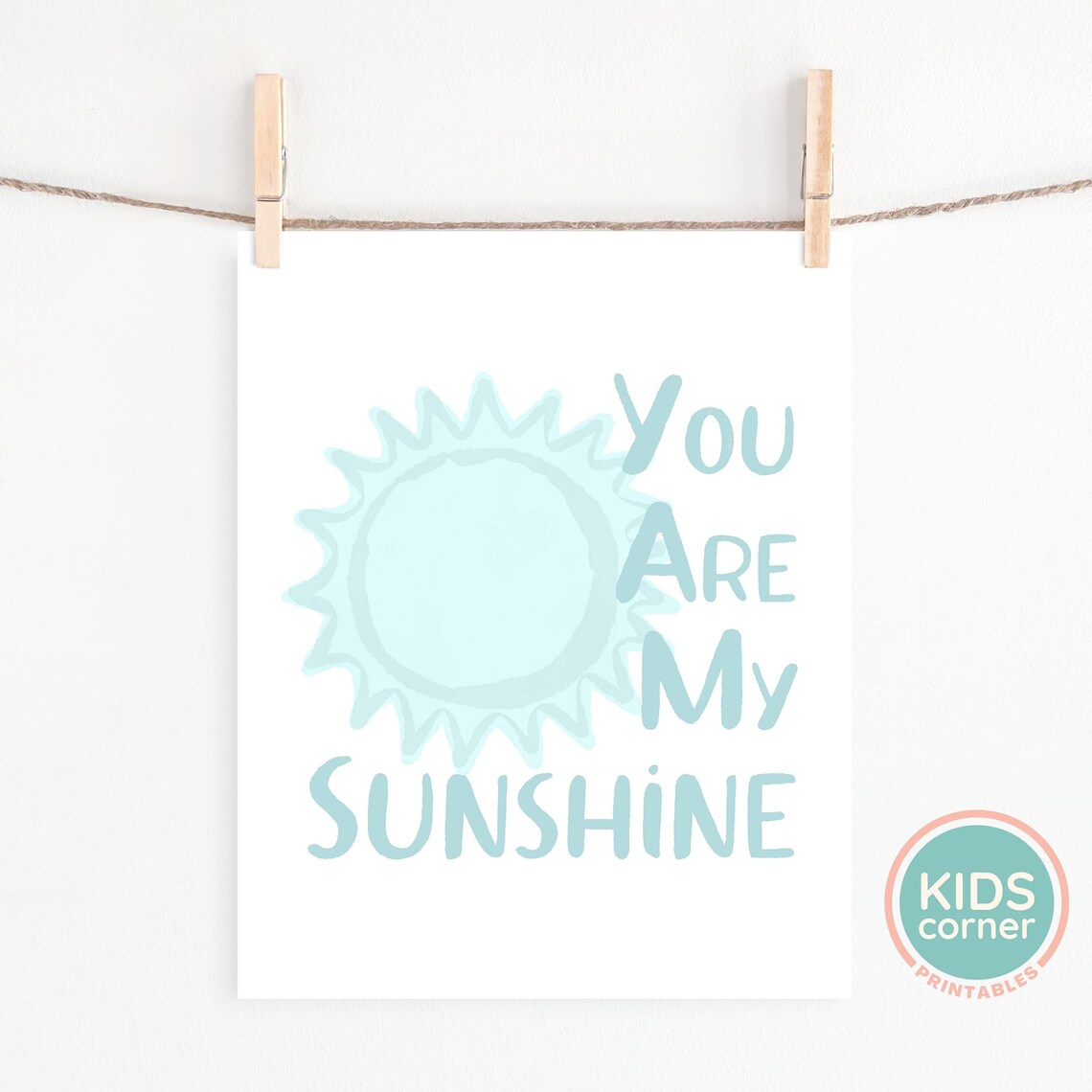 You Are My Sunshine Seafoam Teal Watercolor Sun Nursery Kids Poster - Image 2
