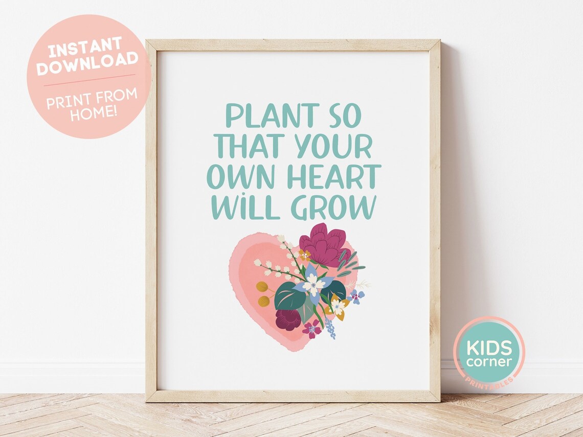 Plant So Your Own Heart Will Grow Teal Floral Heart Quote Poster