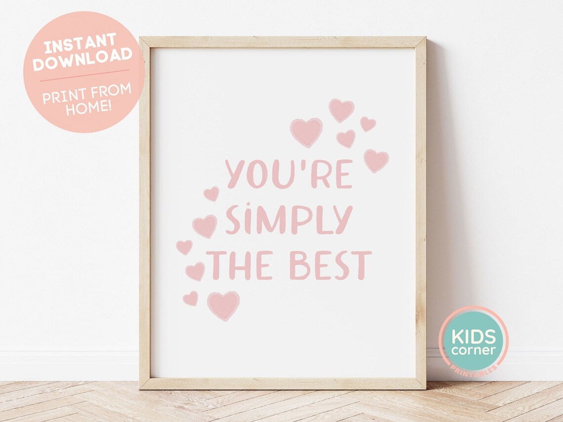 You Are Simply The Best Sweet Pink Heart Love Wall Quote Poster