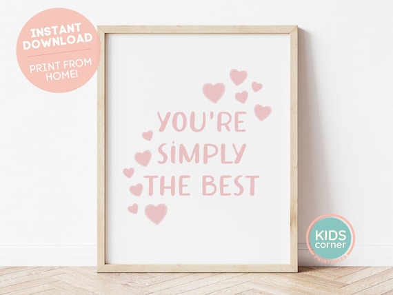 You Are Simply The Best Sweet Pink Heart Love Wall Quote Poster