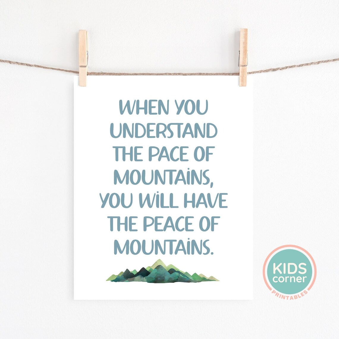 Pace Of Mountains Quote Green Watercolor Mountain Range Print