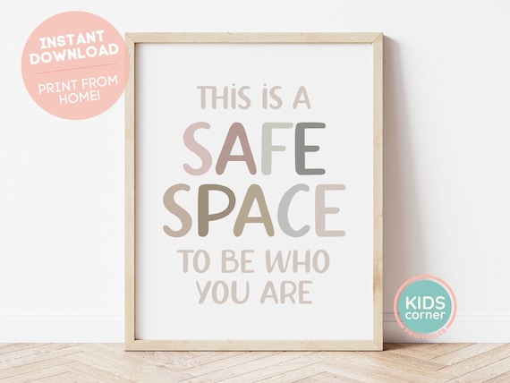 Safe Space To Be Who You Are Quote Art Print
