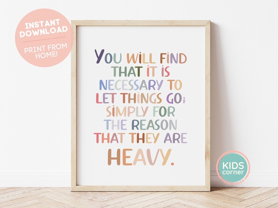 Let Things Go Because They Are Heavy Pastel Colorful Quote Poster