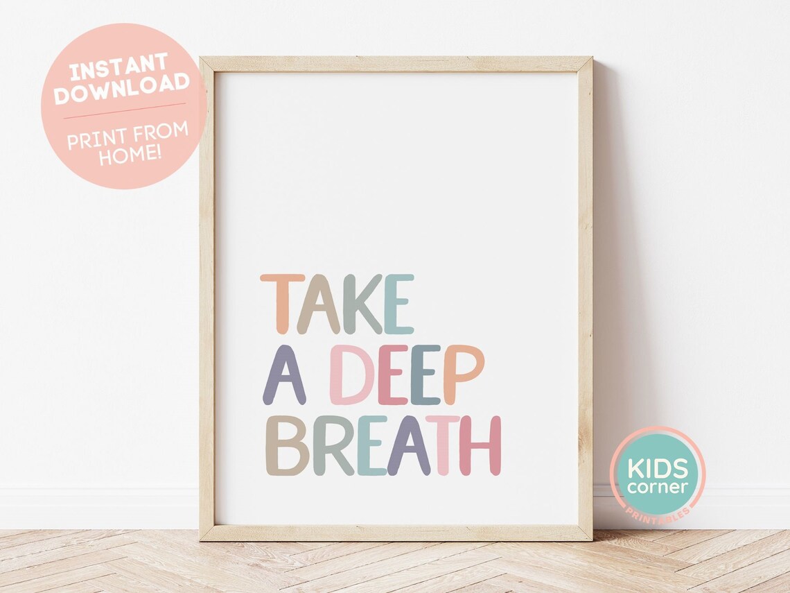 Take A Deep Breath Mindfulness Quote Art Print