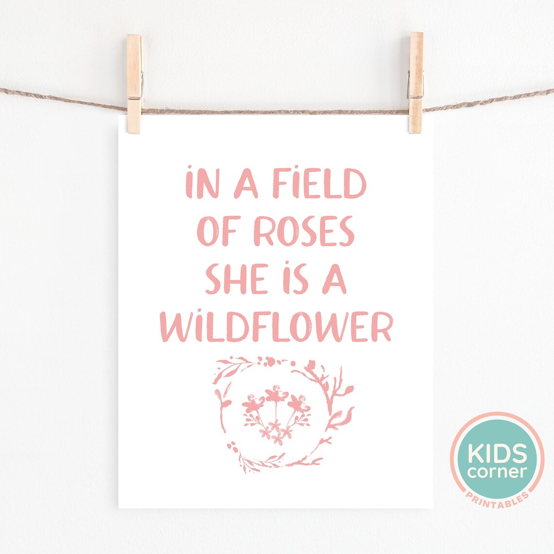 In a Field of Roses She Is a Wildflower Floral Wreath Poster - Image 2