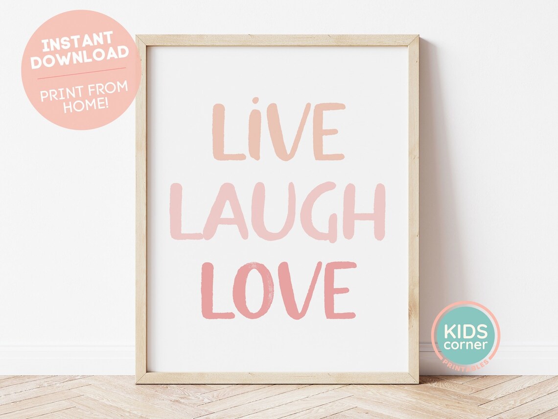 Live Laugh Love Nursery Affirmation Art Print