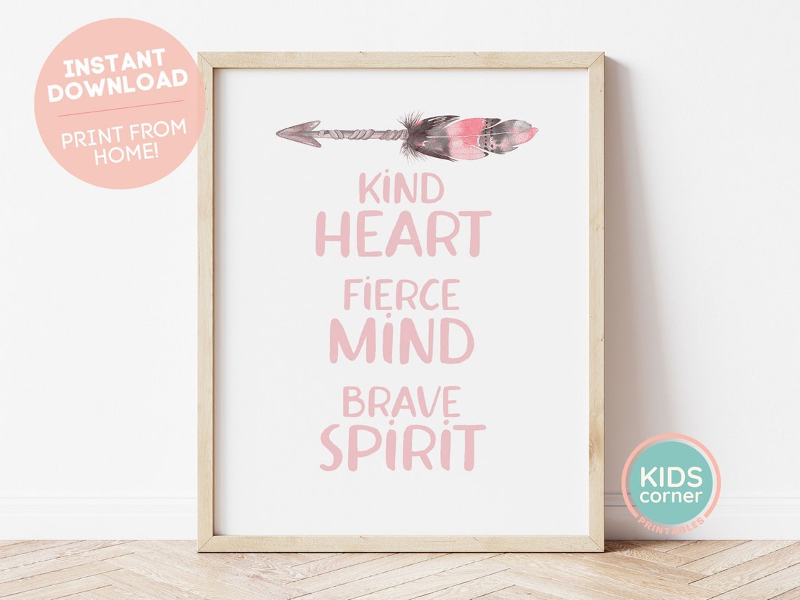 Kind Heart Fierce Mind Brave Spirit Pink Feather Arrow Quote Poster