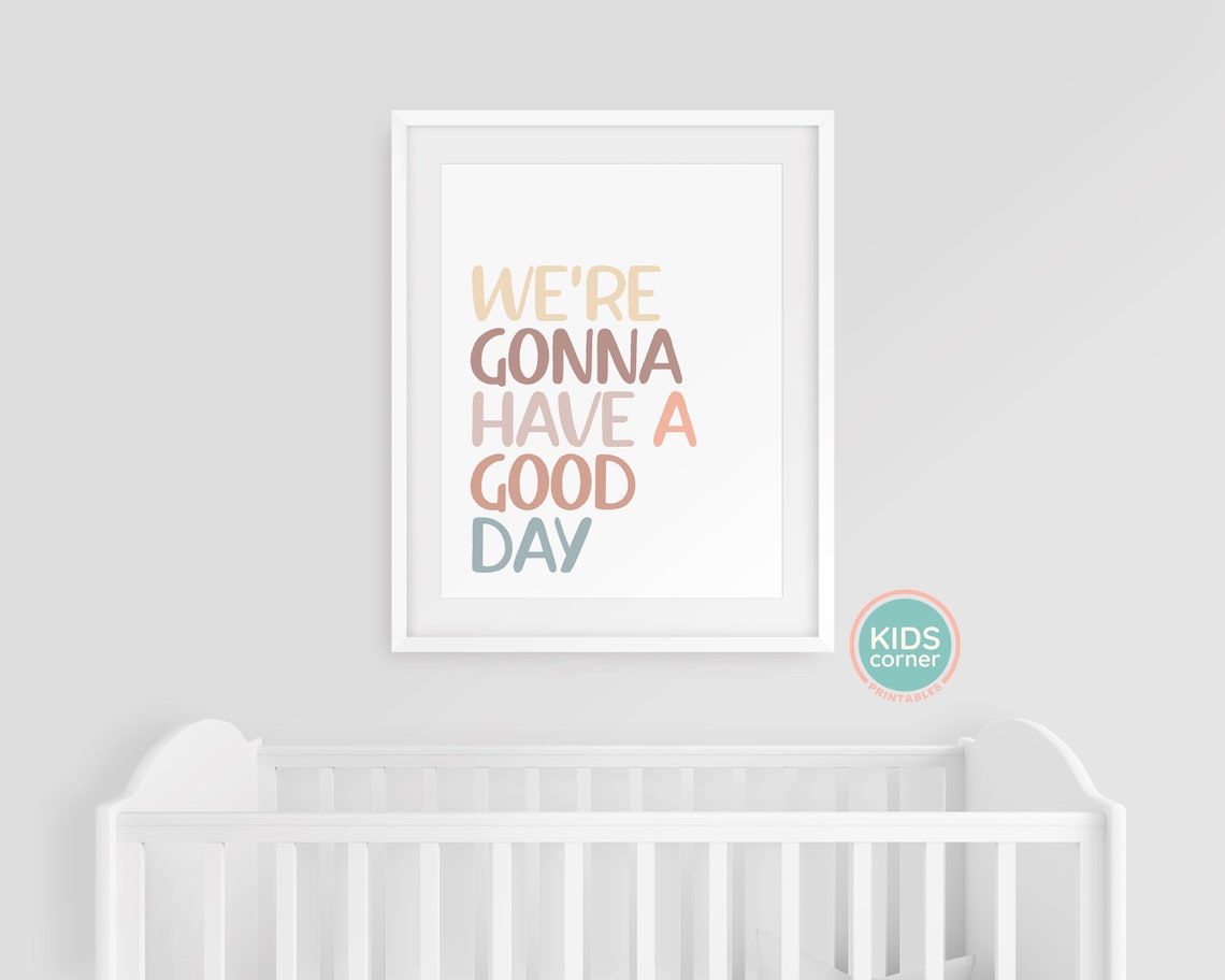 We Are Gonna Have a Good Day Positive Morning Cheerful Poster - Image 3