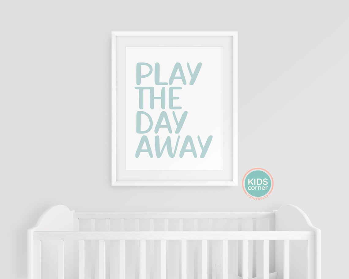 Play The Day Away Blue Playroom Kids Wall Decor Quote Poster - Image 3