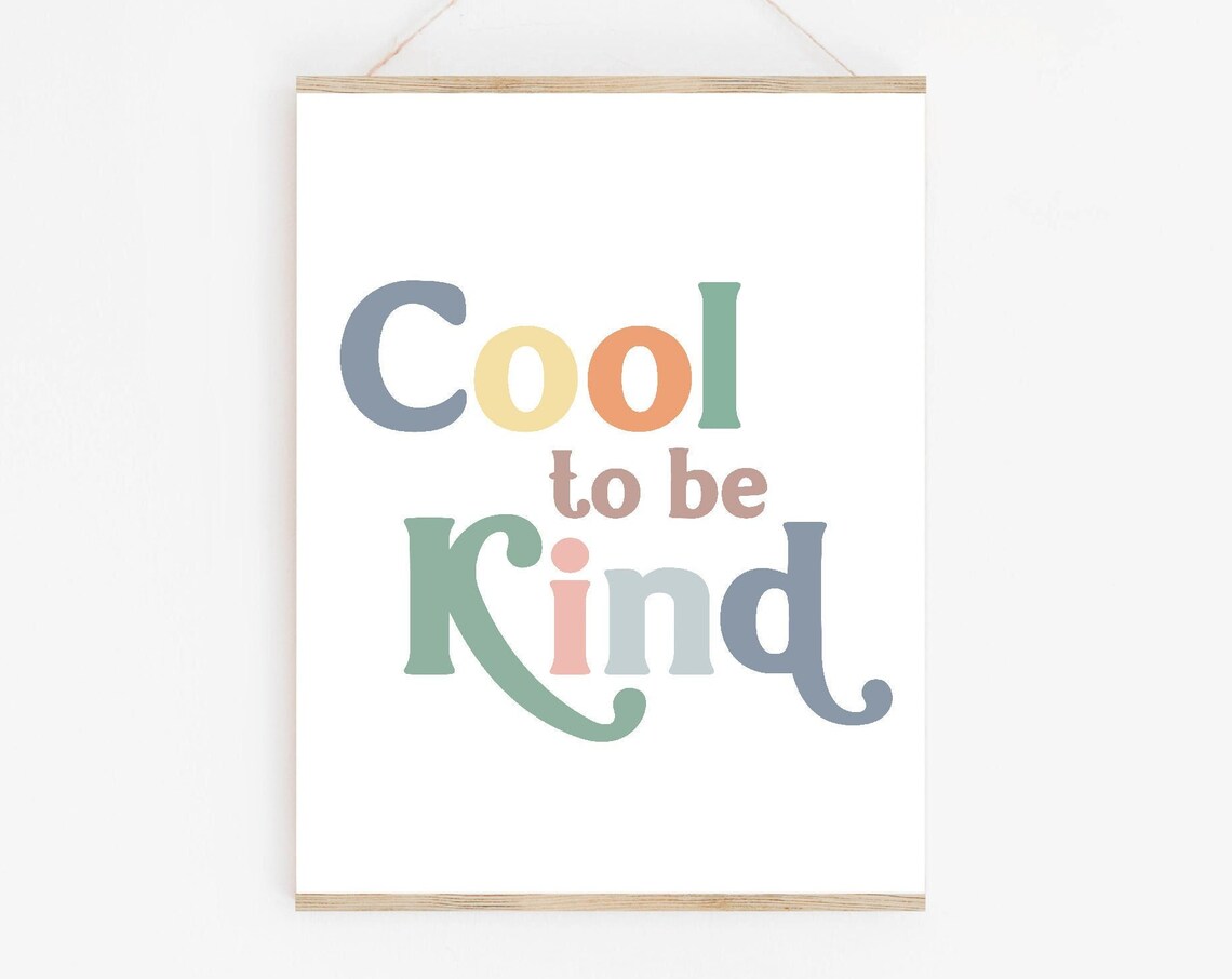 Cool To Be Kind Motivational Kids Wall Art Print