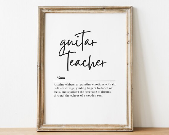 Guitar Teacher Definition Gift Print for Music Teachers Minimalist Decor