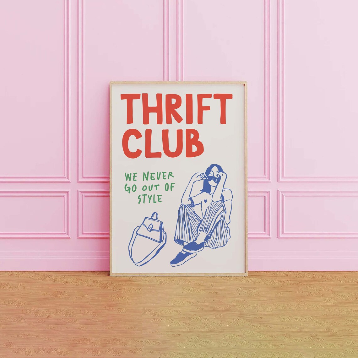 Thrift Club Never Go Out of Style Vintage Fashion Lover Poster - Image 2