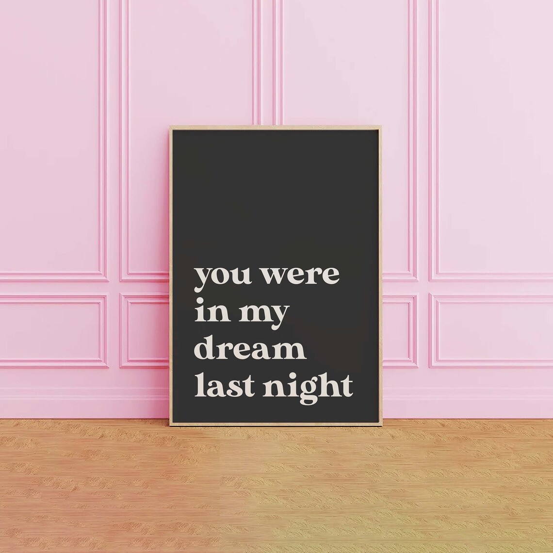 You Were In My Dream Last Night Black Quote Typography Wall Poster - Image 4