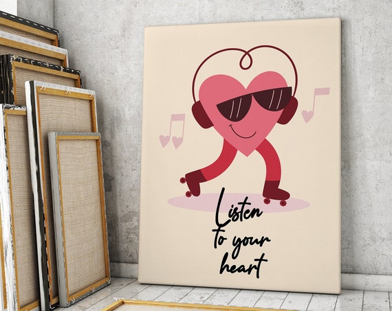 Listen To Your Heart Retro Poster Motivation Poster Home Office Inspirational Print Quote Therapy Heart Feminist Print