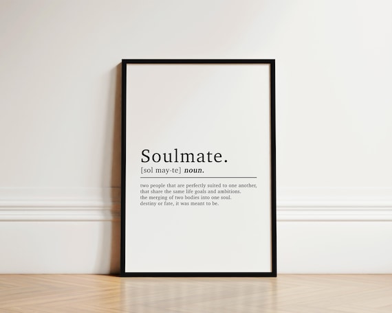 Soulmate Definition Quote Art Print, Love and Anniversary