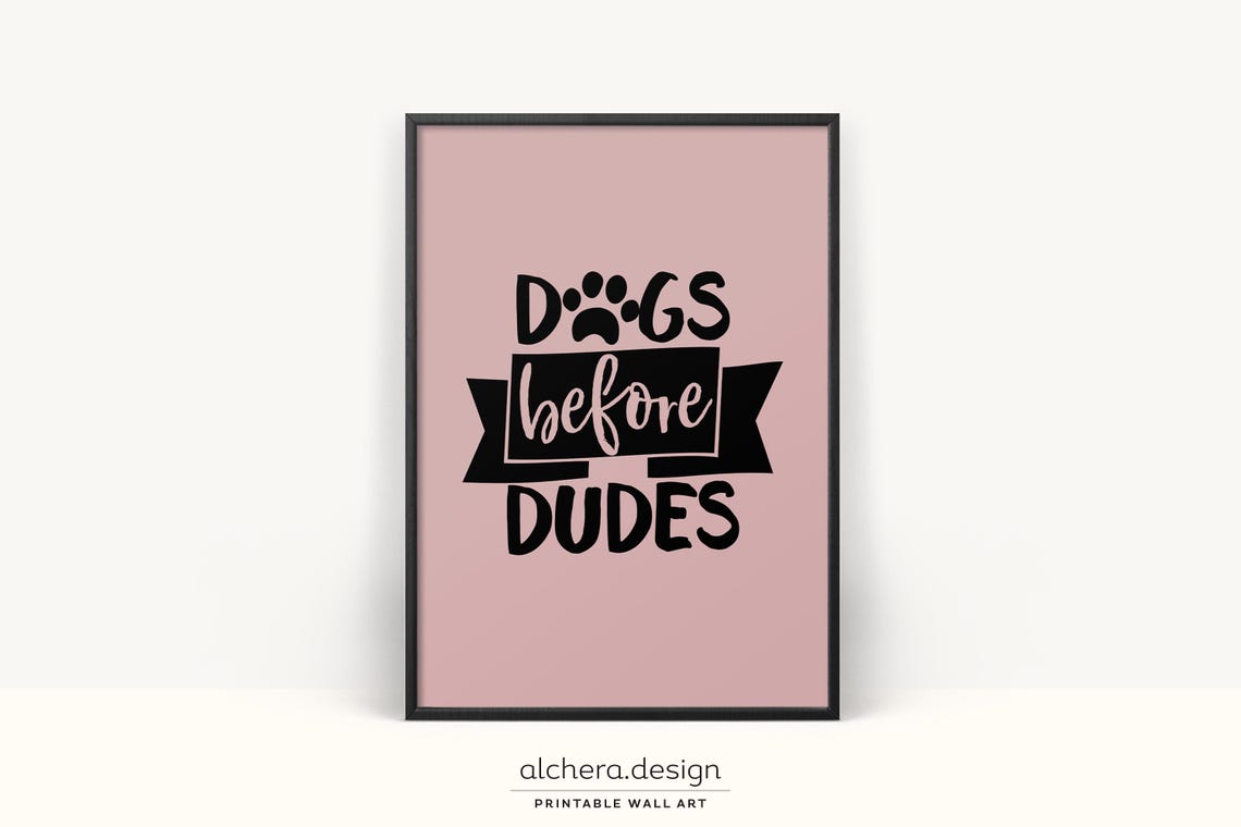 Dogs Before Dudes Funny Pink Typography Dog Lover Gift Art Poster