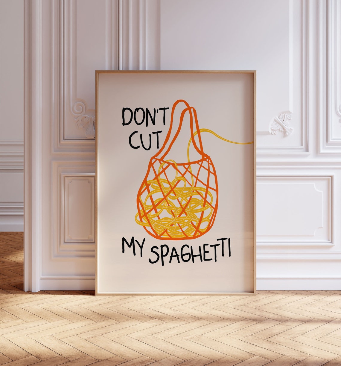 Don't Cut My Spaghetti Funny Orange Grocery Bag Pasta Quote Poster