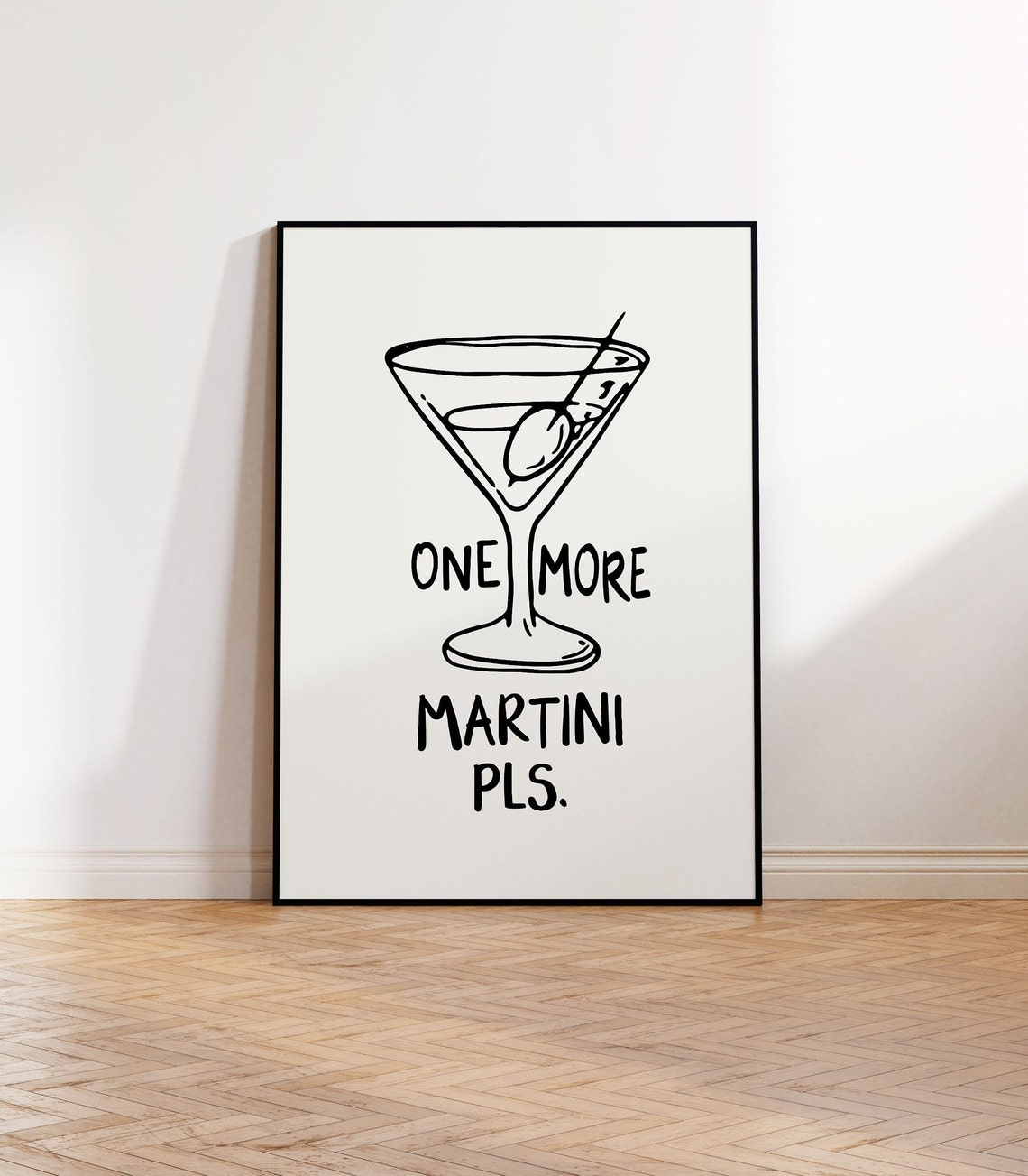 One More Martini Pls Black Minimalist Line Art Cocktail Glass Poster