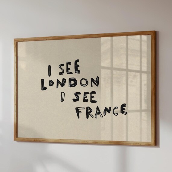 Funny Bathroom Print I See London France Poster