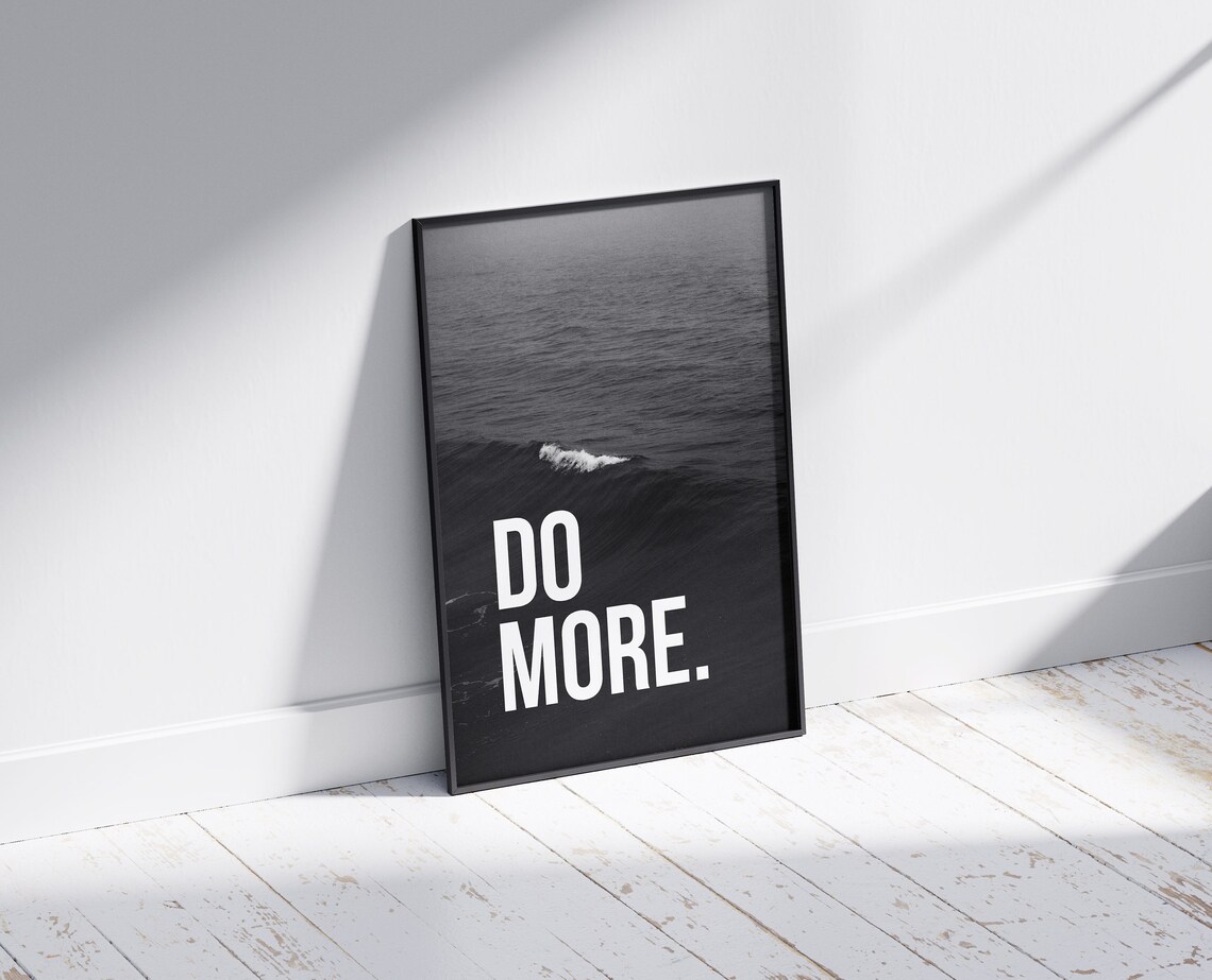 Do More Motivational Quote Over Dark Ocean Wave Photo Wall Poster - Image 6