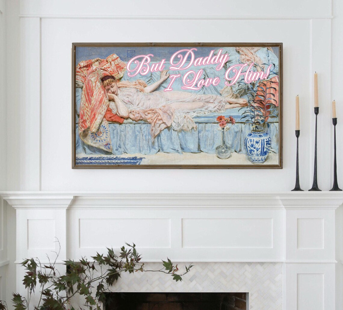 Vintage Woman Lounging With But Daddy I Love Him Quote Art Poster - Image 6