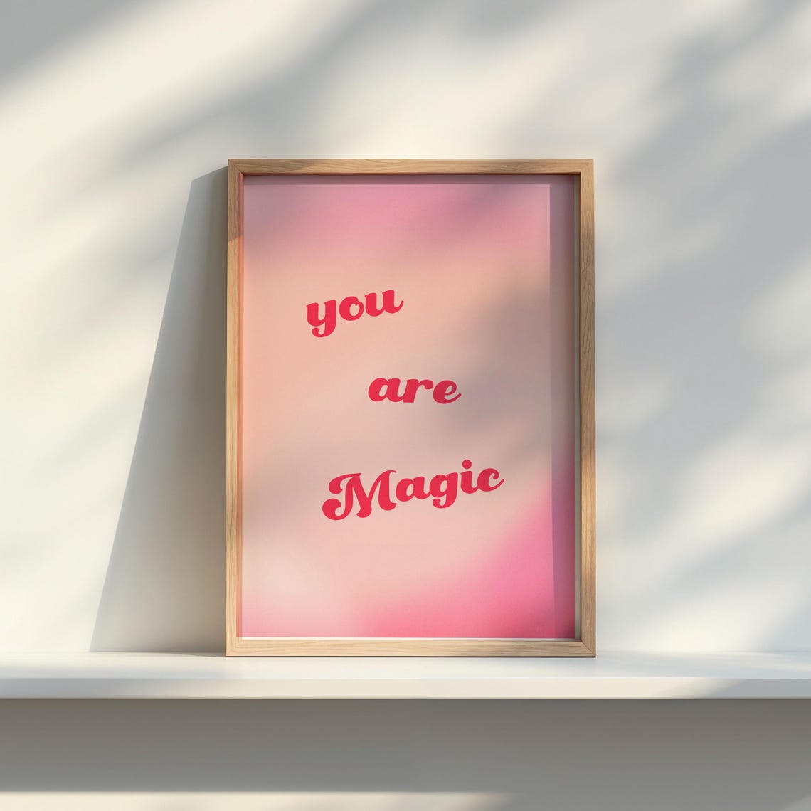 You Are Magic Pink Retro Script Positive Gradient Quote Art Poster