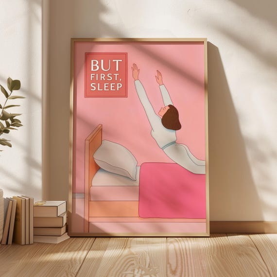 But First Sleep Bedside Art Mindfulness Bedroom Wall Decor Mindful Poster Self Care Phrase Funny Quote Retro Print Over The Bed Quirky