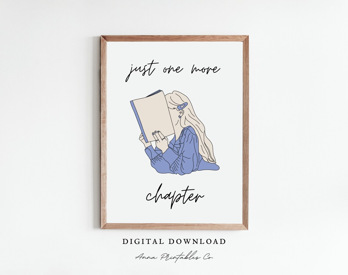 Just One More Chapter Reading Quote Art Print