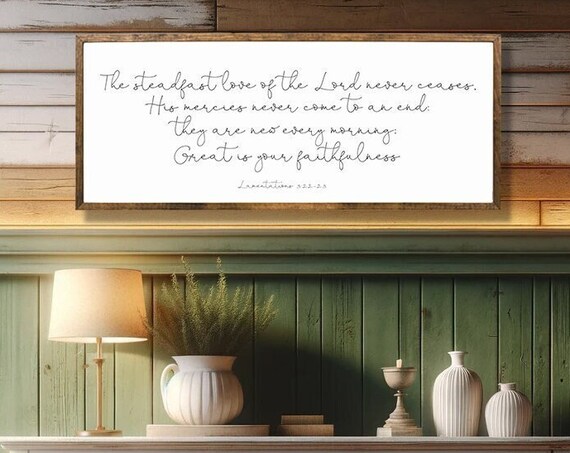The Steadfast Love Of The Lord Never Ceases Script Bible Verse Poster
