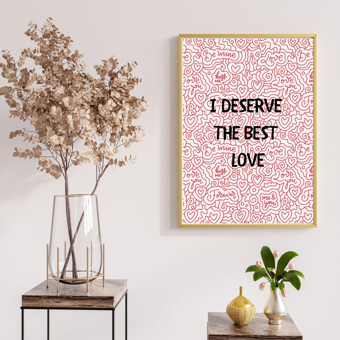 I Deserve The Best Love Empowering Quote Pink Hearts Doodle Art Poster - Image 7