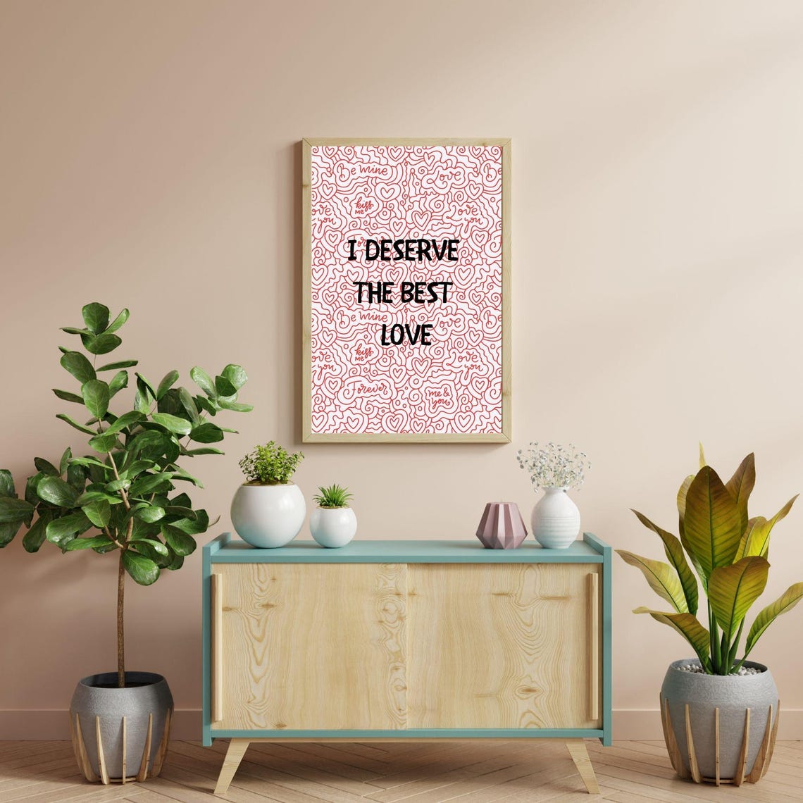 I Deserve The Best Love Empowering Quote Pink Hearts Doodle Art Poster - Image 6
