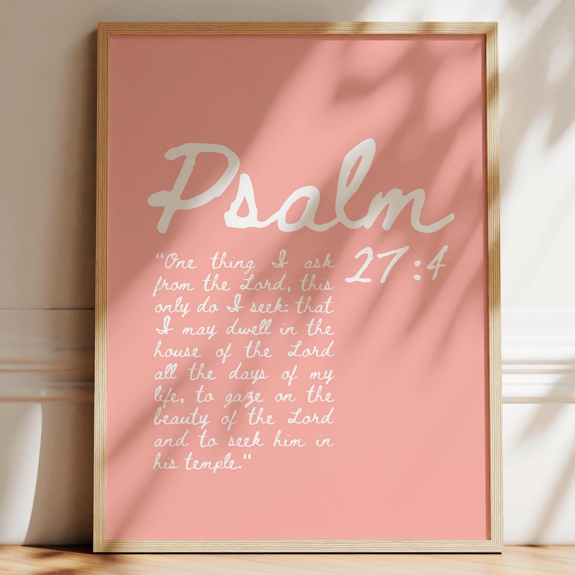 Psalm 27 Verse 4 Soft Blush Pink Scripture Typography Art Poster