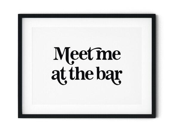 Meet Me At The Bar Retro Script Typography Bar Cart Sign Poster