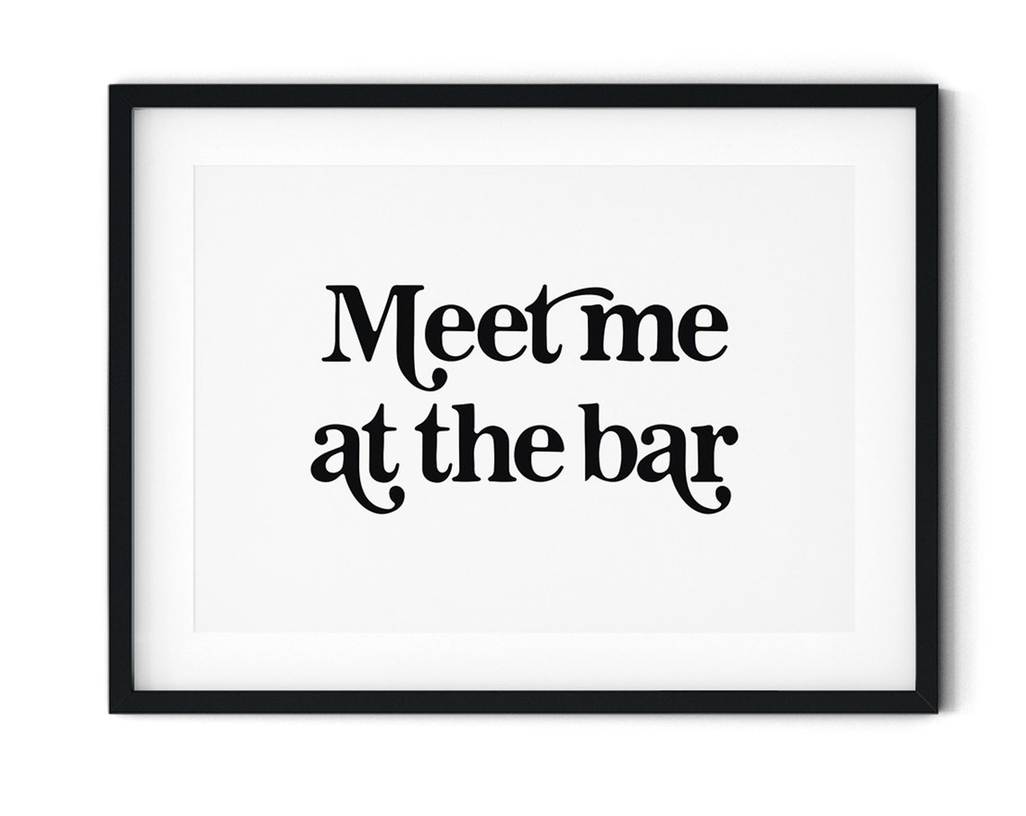 Meet Me At The Bar Retro Script Typography Bar Cart Sign Poster