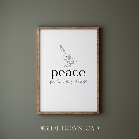 Peace Be To This House Print Peace Quote Prints Home Wall Decor Scripture Wall Art Modern Christian Home Wall Prints Botanical Wall Art
