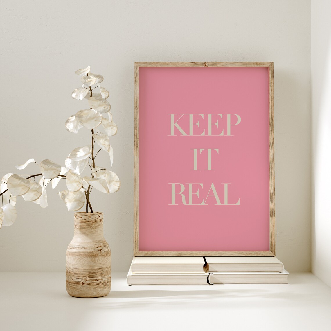 Keep It Real Cream Serif Motivational Quote Pink Wall Poster - Image 3