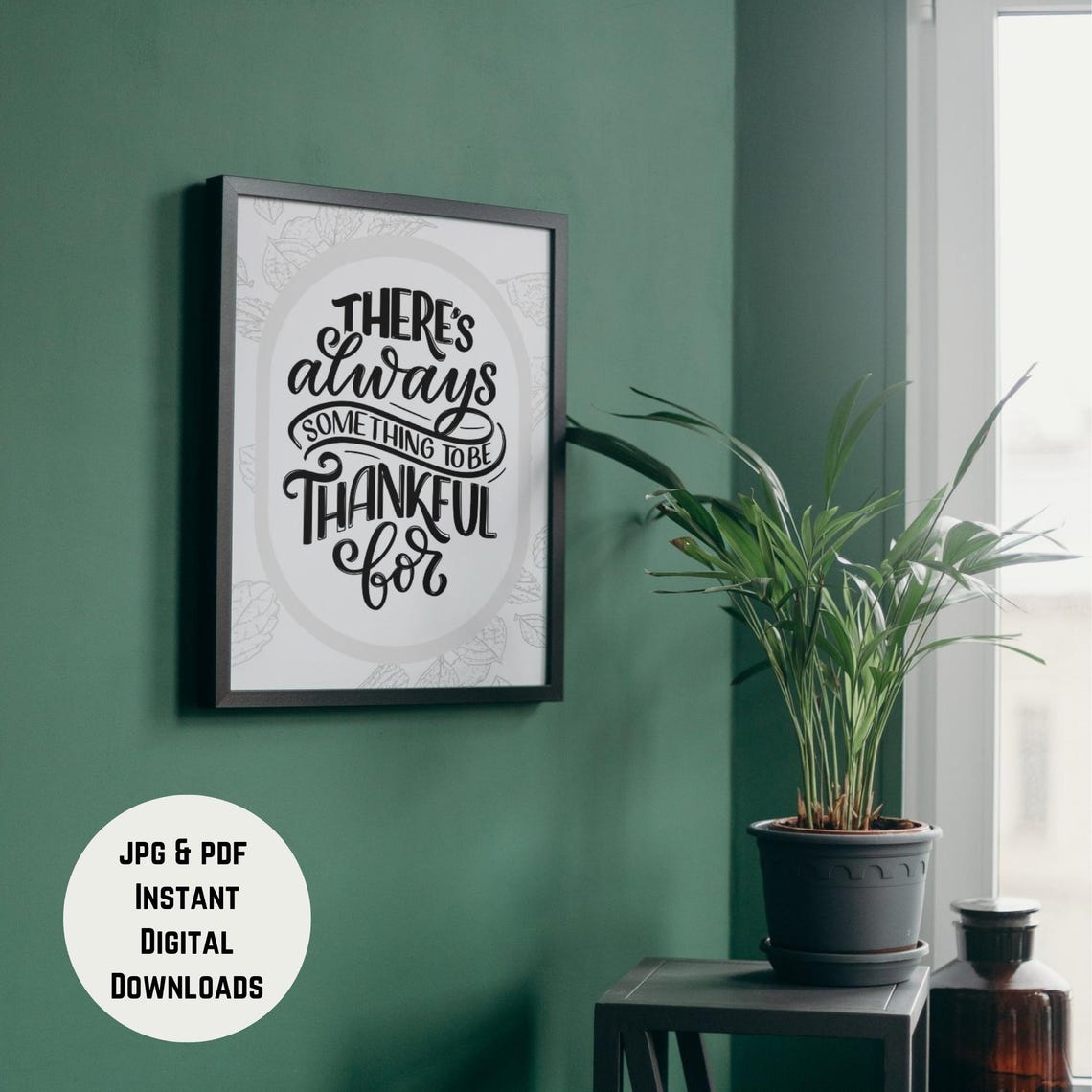 There Is Always Something to Be Thankful For Hand Lettered Poster - Image 2