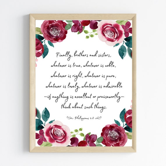 Philippians 48 Whatever Is True Scripture Bible Verse Floral Wall Decor Art Jesus Christian Quote Saying Gift For Her