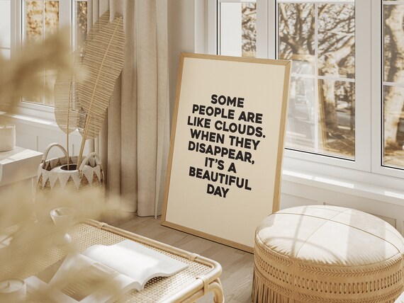 Some People Are Like Clouds Funny Quote Poster Cream Minimalist Wall Decor