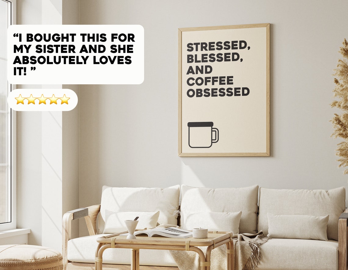 Stressed Blessed and Coffee Obsessed Poster Minimalist Kitchen Gift - Image 2