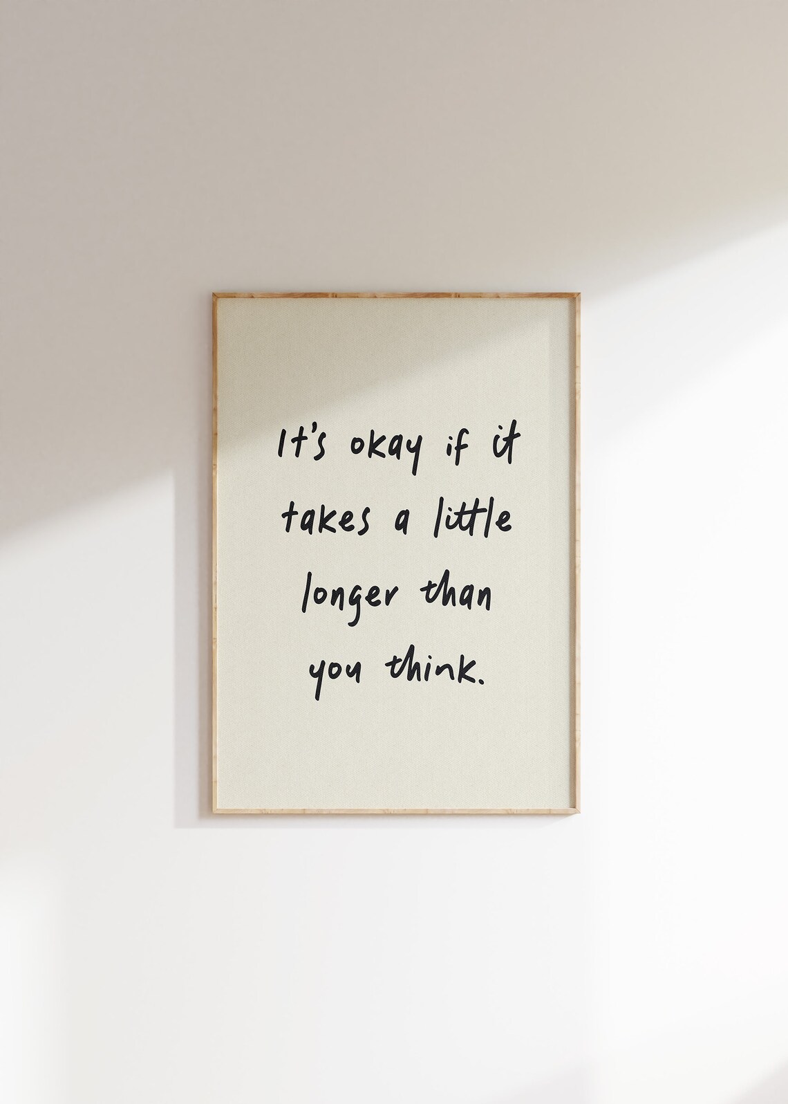 Its Okay If It Takes A Little Longer Motivational Art Print - Image 4