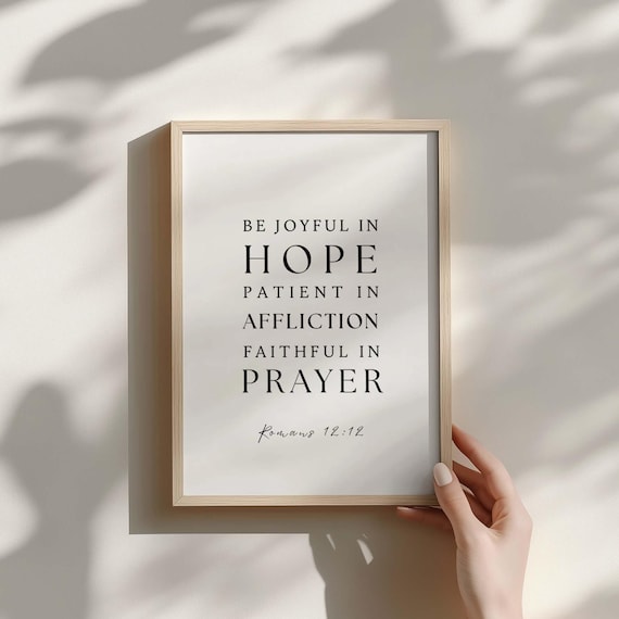 Be Joyful In Hope Romans 12 12 Scripture Typography Faith Poster
