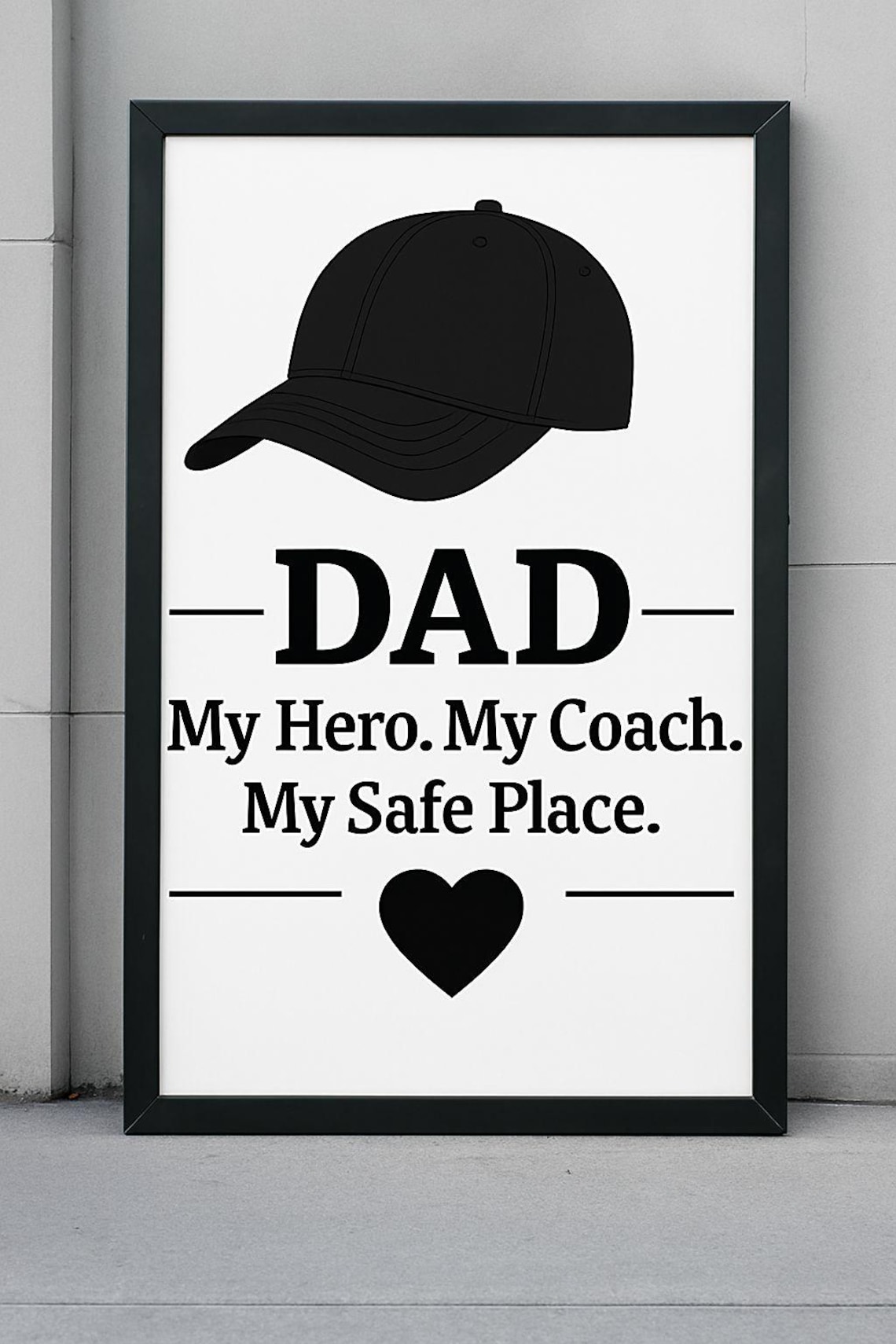 Dad My Hero Coach Safe Place, Minimalist Poster - Image 2