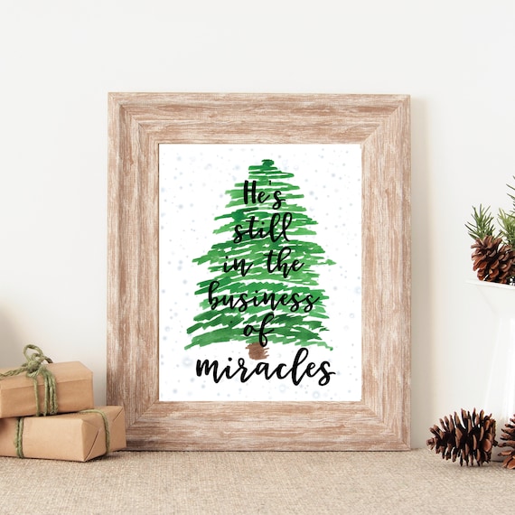 Hes Still in the Business of Miracles Christmas Tree Christian Wall Poster