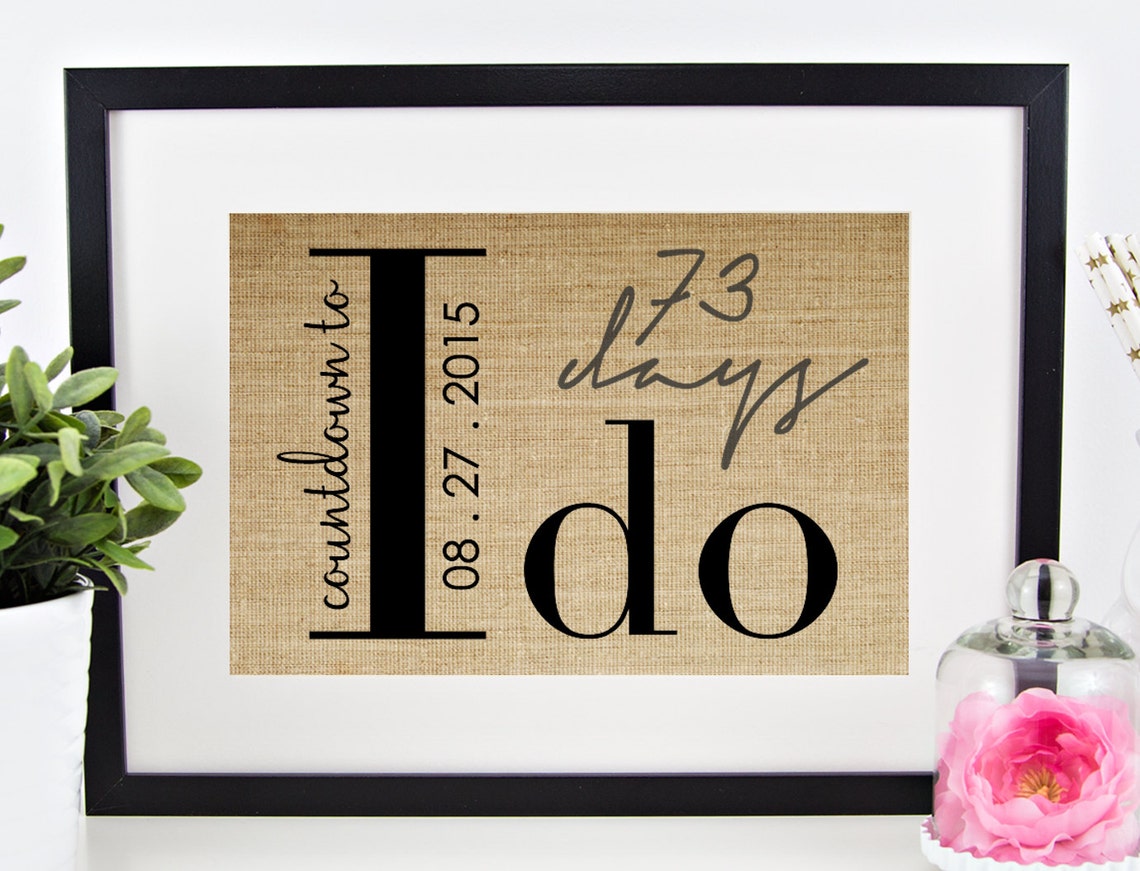 Countdown to I Do Wedding Date Dry Erase Countdown Burlap Sign Poster