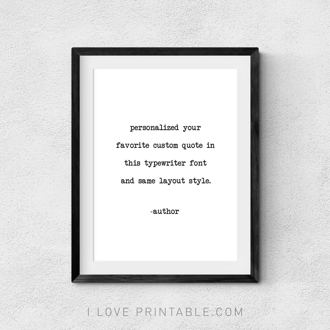 Custom Typewriter Font Quote Poster with Your Own Words and Author - Image 2