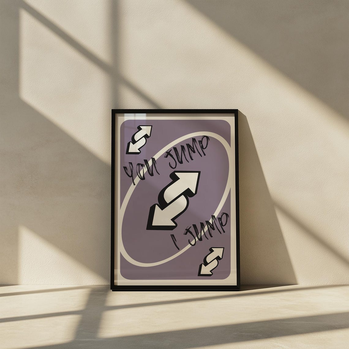 You Jump I Jump Playing Card Game Quote Purple Pop Art Poster