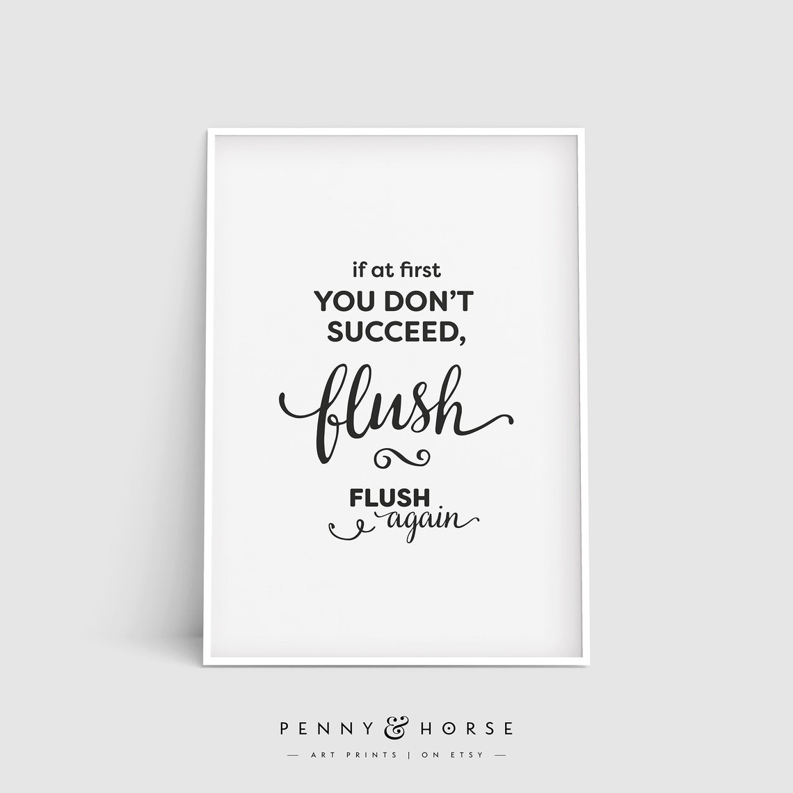 If At First You Dont Succeed Flush Poster Funny Bathroom Wall Decor - Image 3