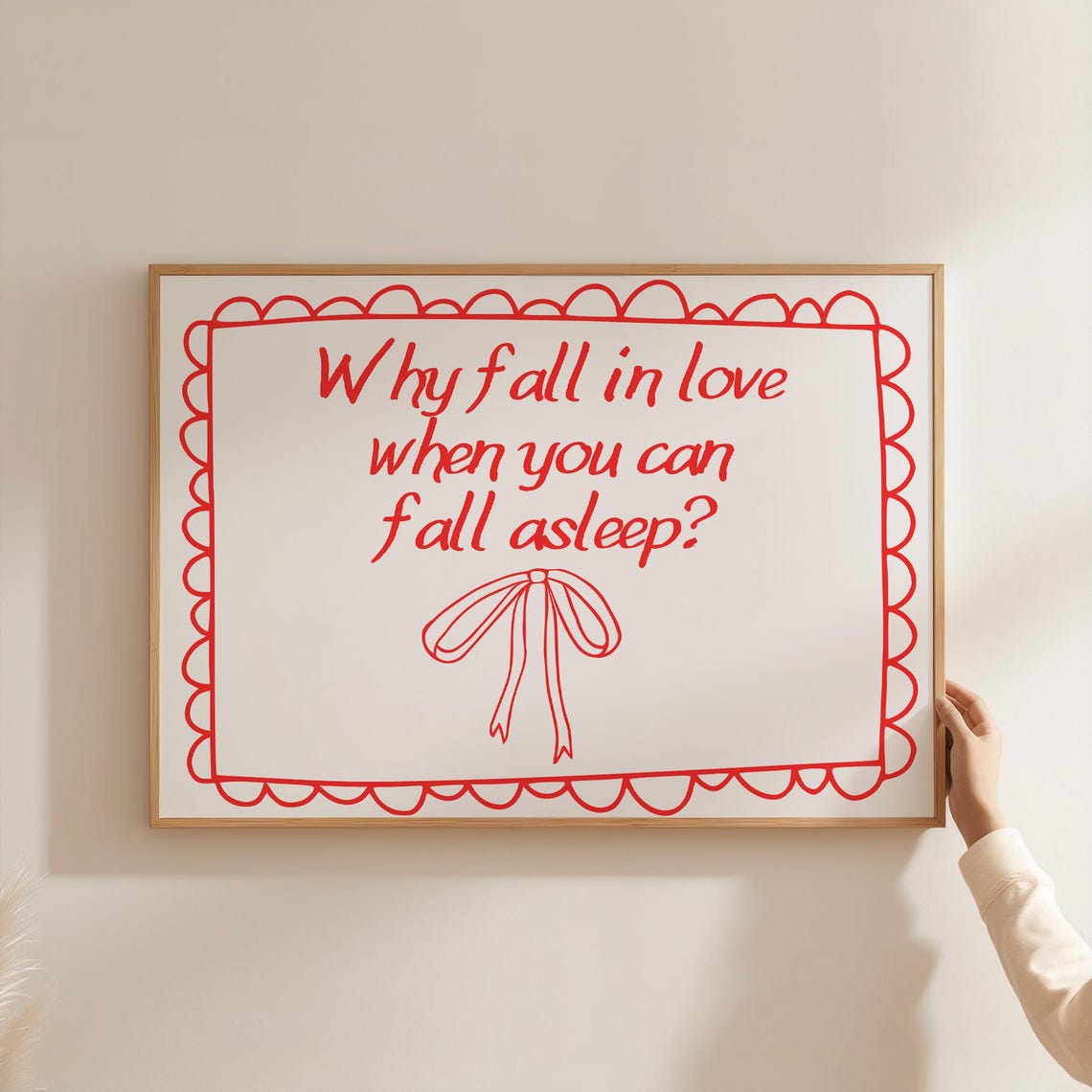 Why Fall In Love When You Can Fall Asleep Funny Quote Poster