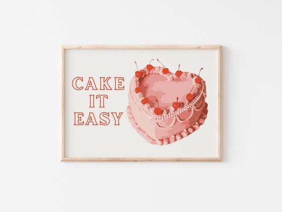 Cake It Easy Print Retro Cake Poster Trendy Kitchen Wall Art Dessert Art Print Cake Wall Art Funky Kitchen